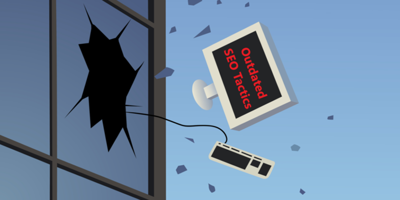 12 Completely Outdated SEO Practices You Should Avoid