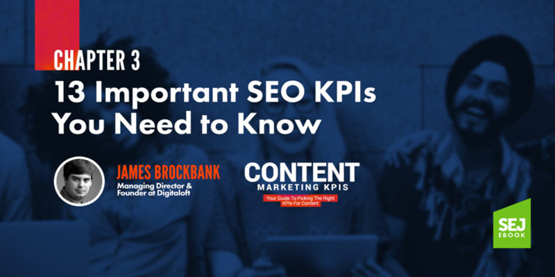 13 Important SEO KPIs You Need to Know