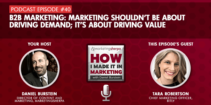 B2B Marketing: Marketing shouldn’t be about driving demand; it’s about driving value