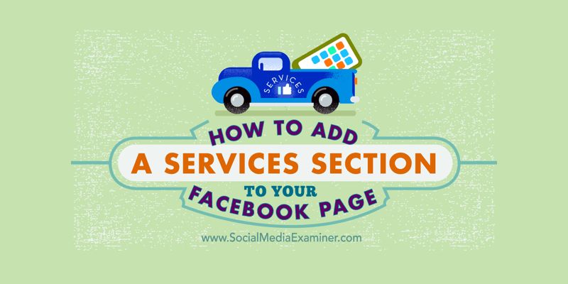 How to Add a Services Section to Your Facebook Page