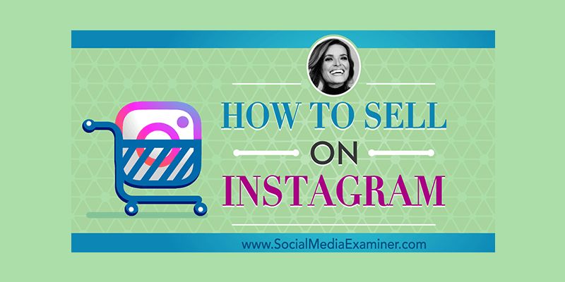 How to Sell on Instagram