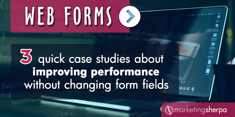 Web Forms: 3 quick case studies about improving performance without changing form fields