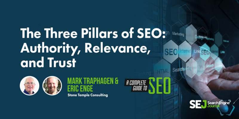 The Three Pillars of SEO: Authority, Relevance, and Trust