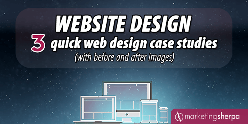 Website Design: 3 quick web design case studies