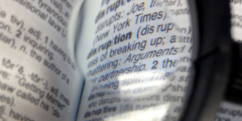 What “Disrupt” Really Means
