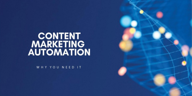 How Content and Marketing Automation Can Maximize Your Digital Marketing Efforts [Infographic]