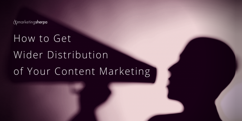 Content Syndication: How to get wider distribution of your content marketing