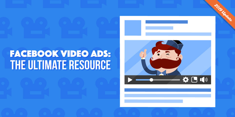 Facebook Video Ads: The Guide Marketers Are Looking For