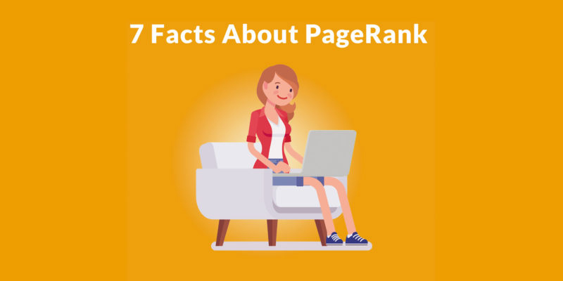7 Useful Facts About PageRank
