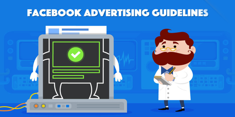 Facebook Advertising Guidelines You Need to Know!