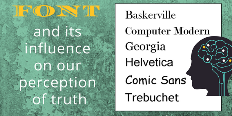 The Baskerville Experiment: Font And Its Influence On Our Perception Of Truth