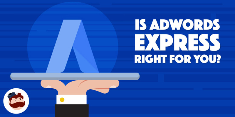 Google AdWords Express: What Is It And Who Should Be Using It?