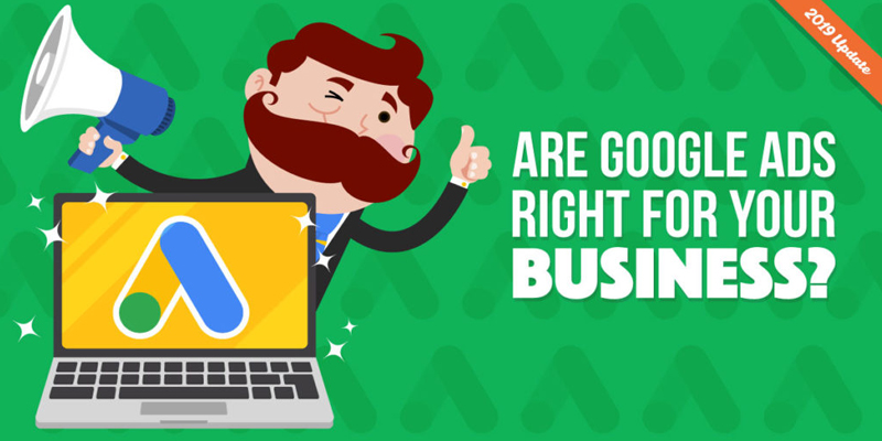 Is Google Ads Right For Your Business? 4 Easy Steps to Find Out