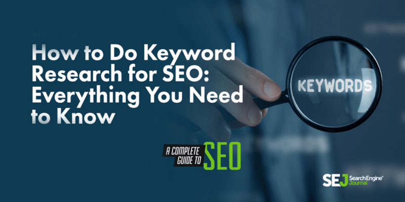 How to Do Keyword Research for SEO: Everything You Need to Know