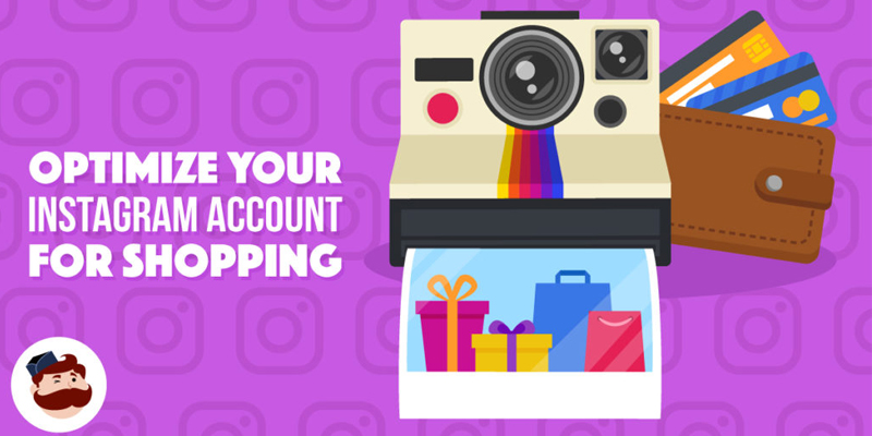 How To Optimize Your Instagram Account For Shopping