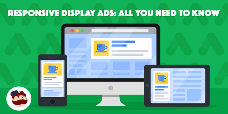Google Responsive Ads on the GDN: Everything You Need to Know in 2019