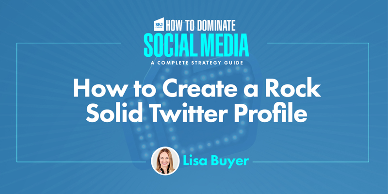 8 Terrific Tips to Optimize a Twitter Business or Brand Profile