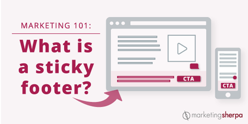 Marketing 101: What is a sticky footer?