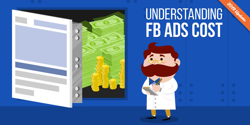 Understanding Facebook Ads Cost – 2018 (& 2019) Benchmarks!